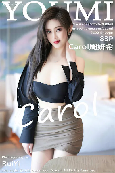 YouMi尤蜜荟 Vol.0968 Carol周妍希
