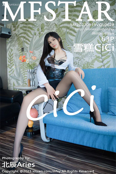 MFStar模范学院 Vol.628 雪糕CiCi